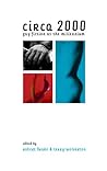 Circa 2000: Gay Fiction at the Millennium
