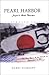 Pearl Harbor: Japan's Fatal Blunder : The True Story Behind Japan's Attack on December 7, 1941