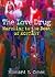 The Love Drug: Marching to the Beat of Ecstasy (Haworth Therapy for the Addictive Disorders)