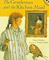 The Gentleman and the Kitchen Maid (Picture Puffins) The Gentleman and the Kitchen Maid (Picture Puffins)