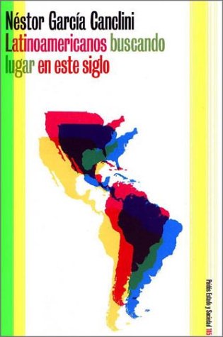 Latinoamericanos buscando lugar en este siglo (Paperback)
