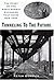 Tunneling to the Future: The Story of the Great Subway Expansion That Saved New York