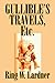 Gullible's Travels, Etc.