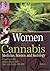 Women and Cannabis: Medicine, Science, and Sociology