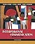 Interpersonal Communication: Relating to Others (4th Edition)