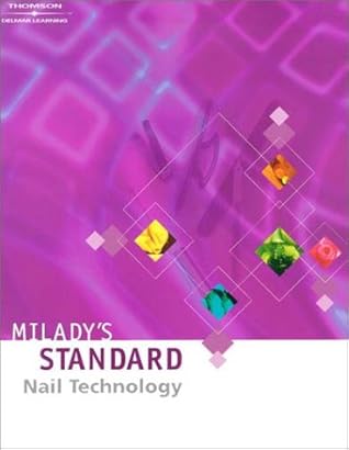 Milady’s Standard Nail Technology