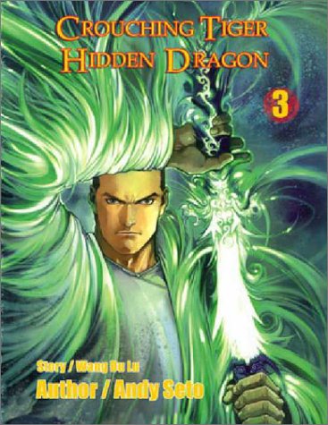 Crouching Tiger, Hidden Dragon, Vol. 3 (Paperback)