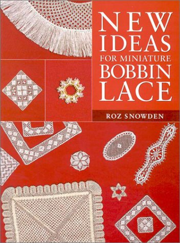 New Ideas for Miniature Bobbin Lace (Paperback)
