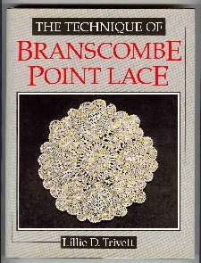 The Technique of Branscombe Point Lace (Hardcover)