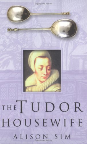 The Tudor Housewife (Paperback)