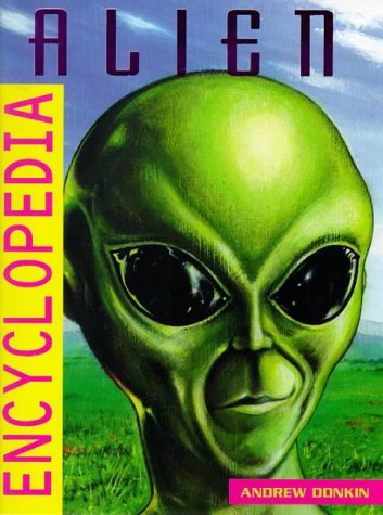 Alien Encyclopedia: The Ultimate Alien A-Z (Paperback)