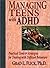 Managing Teens With Add/Adh...