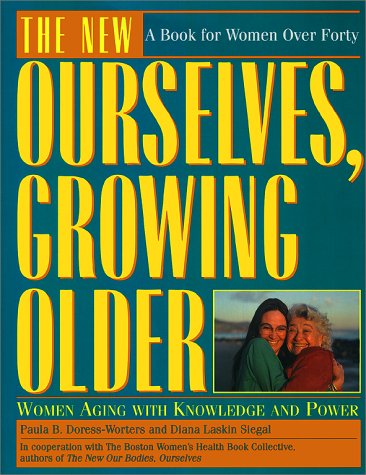 The New Ourselves, Growing Older (Paperback)