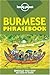 Burmese Phrasebook (Lonely Planet Phrasebooks)