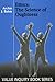 Ethics: The Science of Oughtness (Value Inquiry, Book 8)