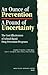 An Ounce of Prevention, A Pound of Uncertainty by Jonathan Caulkins