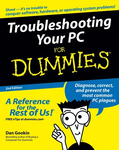 Troubleshooting Your PC for Dummies, 2nd Edition (Paperback)