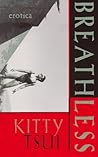 Breathless by Kitty Tsui