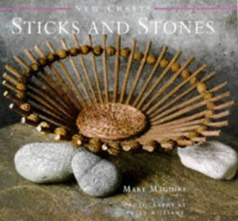 Sticks and Stones (New Crafts)