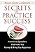 Secrets of Practice Success