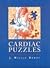 Cardiac Puzzles