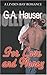 For Love and Money by G.A. Hauser