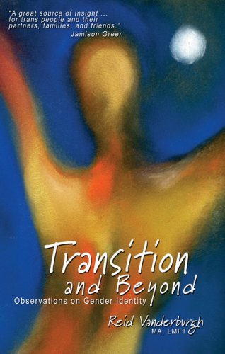 Transition and Beyond: Observations on Gender Identity (Paperback)