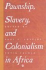 Pawnship, Slavery, and Colonialism in Africa (Paperback)