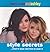 Mary-Kate and Ashley Style Secrets by Mary-Kate Olsen Mary-Kate and Ashley Style Secrets by Mary-Kate Olsen