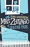 Mrs Zhivago of Queen's Park by Olivia Lichtenstein