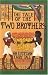 The Tale of the Two Brothers