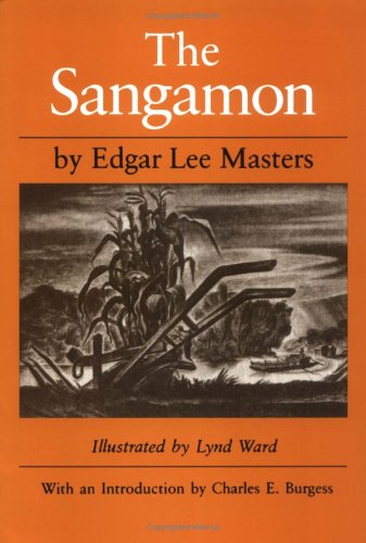 The Sangamon (Prairie State Books) (Rivers of America, #16)
