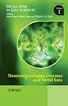 Metal Ions in Life Sciences, Volume 1: Neurodegenerative Diseases and Metal Ions