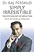 Simply Irresistible: The Ps...
