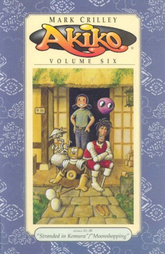 Akiko, Volume 6: Stranded in Komura / Moonshopping (Paperback)