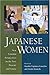 Japanese Women: New Feminist Perspectives on the Past, Present and Future