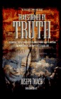Transformed by Truth Transformed by Truth