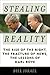 Stealing Reality: The Rise of the Right, the Fracture of News, the Lessons of Karl Rove