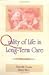 Quality of Life in Long-Term Care