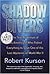 Shadow Divers: The True Adventure of Two Americans Who Risked Everything to Solve One of the Last Mysteries of World War II