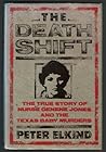 The Death Shift by Peter Elkind