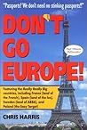 Don't Go Europe!