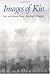 Images of Kin: New and Sele...
