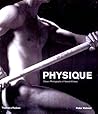 Physique: Classic Photographs of Naked Athletes