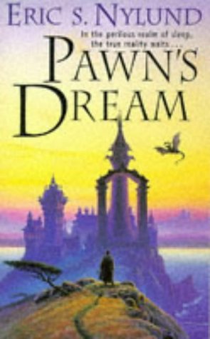 Pawn S Dream By Eric S Nylund