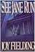 See Jane Run by Joy Fielding