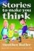 Further Stories to Make You Think  by Heather Butler