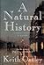 A Natural History by Keith Oatley
