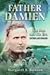 Father Damien: The Man and His Era