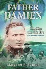 Father Damien: The Man and His Era (Paperback)